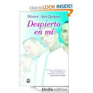 Despierto en mi (Spanish Edition) «Apio» Quijano Héctor  