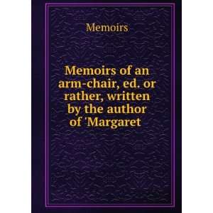   Rather, Written by the Author of margaret Stourton. Memoirs Books
