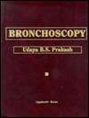 Bronchoscopy A Text Atlas, (0781700957), Udaya B. S. Prakash 