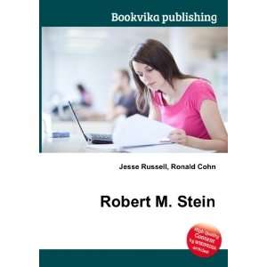  Robert M. Stein Ronald Cohn Jesse Russell Books