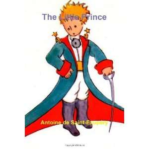    The Little Prince [Paperback] Antoine de Saint Exupéry Books