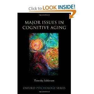  Major Issues in Cognitive Aging bySalthouse  N/A  Books