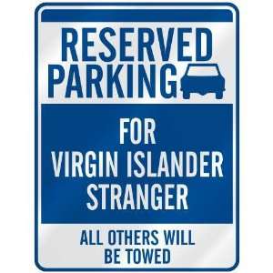  PARKING FOR VIRGIN ISLANDER STRANGER  PARKING SIGN VIRGIN ISLANDS