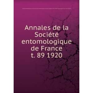  de la SociÃ©tÃ© entomologique de France. t. 89 1920 SociÃ 