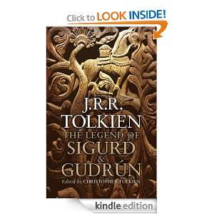 The Legend of Sigurd and Gudrún Christopher Tolkien, J. R. R 