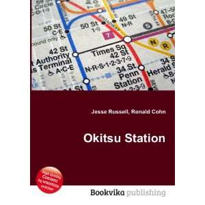  Okitsu Station Ronald Cohn Jesse Russell Books