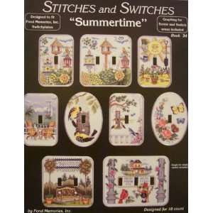   Stitches and Switches Summertime Book 34 Inc. Fond Memories Books