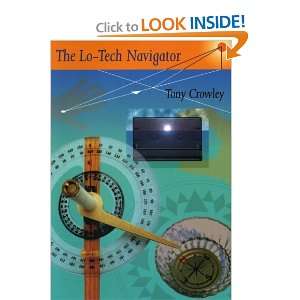  Lo Tech Navigator [Paperback] Tony Crowley Books