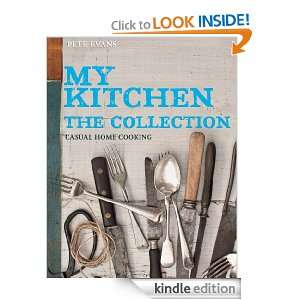 My Kitchen The Collection Pete Evans  Kindle Store