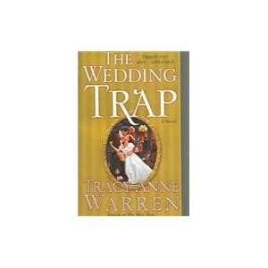  The Wedding Trap (9780345483102) Tracy Anne Warren Books