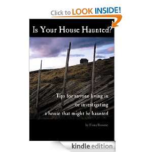 House Haunted? Tips for anyone living in   or investigating   a house 