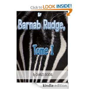 Barnabé Rudge, Tome I  Classics Book with History of Author 