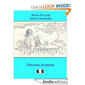 Diverso damore (Italian Edition) Bruna Nizzola, Sauro Farnocchia 