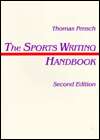Sports Writing Handbook, (0805815295), Thomas Fensch, Textbooks 