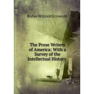   Survey of the Intellectual History . Rufus Wilmot Griswold Books