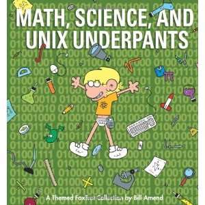  Math, Science, and Unix Underpants A Themed FoxTrot 