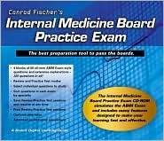 Conrad Fischers Internal Medicine Board Practice Exam, (0974160423 