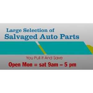   Vinyl Banner   Large Selection Of Salvaged Auto Parts 