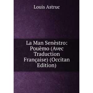   Avec Traduction FranÃ§aise) (Occitan Edition) Louis Astruc Books