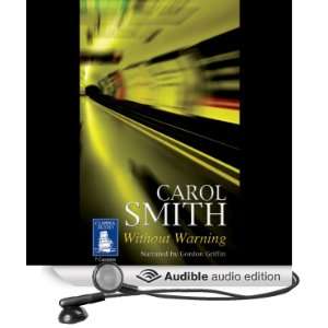  Without Warning (Audible Audio Edition) Carol Smith 