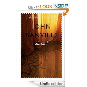 Shroud John Banville  Kindle Store
