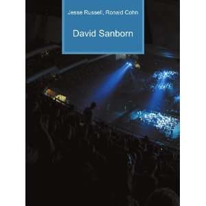  David Sanborn: Ronald Cohn Jesse Russell: Books