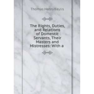   , Their Masters and Mistresses With a . Thomas Henry Baylis Books