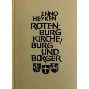  Rotenburg Kirche, Burg und Buerger. Enno Heyken Books