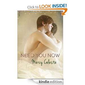 Need You Now Mercy Celeste  Kindle Store