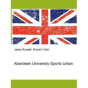  Aberdeen University Sports Union Ronald Cohn Jesse 