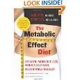 The Metabolic Effect Diet Eat More, Work Out Less, and Actually Lose 