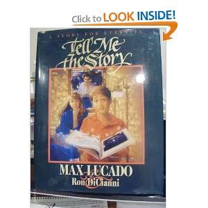 Tell Me the Story Max;Botts, Timothy;Dicianni, Ron Lucado  
