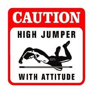  CAUTION HIGH JUMPER track & field joke sign
