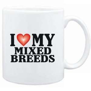  Mug White  I LOVE Mixed Breeds  Dogs