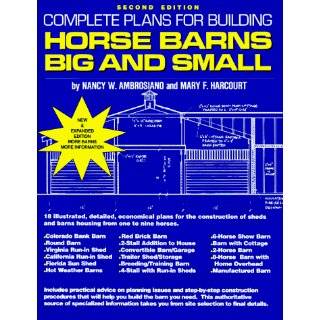    Complete Pole Barn Construction Blueprints for Small Horse Barns 