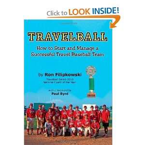   How to Start and Manage a Successful Travel Baseball Team [Paperback