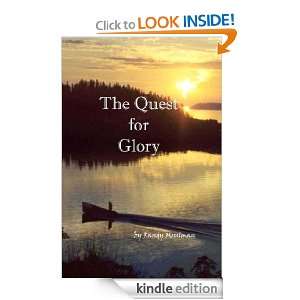 The Quest For Glory Randy Meulman  Kindle Store
