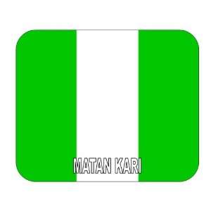  Nigeria, Matan Kari Mouse Pad 