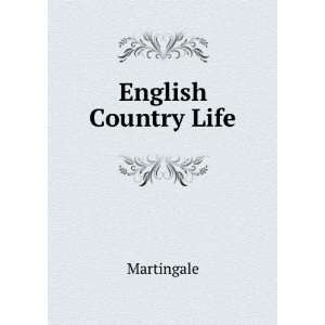  English Country Life Martingale Books