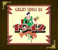 back to home page listed as various artists great songs of 1942 2009 