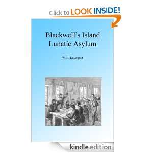 Blackwells Island Lunatic Asylum Illustrated W. H. Davenport, Walter 