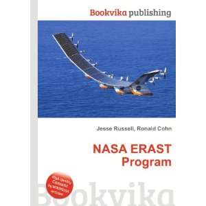 NASA ERAST Program Ronald Cohn Jesse Russell  Books