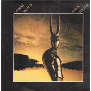  MAYBE ITS LIVE LP (VINYL) UK ISLAND 1982 ROBERT PALMER 