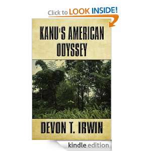 Kanus American Odyssey Devon T. Irwin  Kindle Store