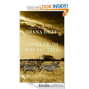 Leaves from the fig tree: Diana Duff:  Kindle Store