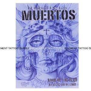  Steve Soto Book of the Dead Sketchbook Element Tattoo 