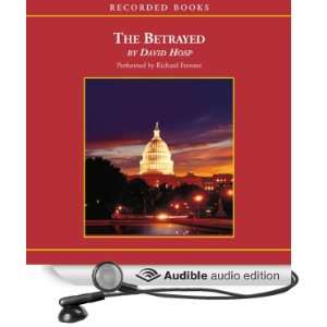   Betrayed (Audible Audio Edition) David Hosp, Richard Ferrone Books