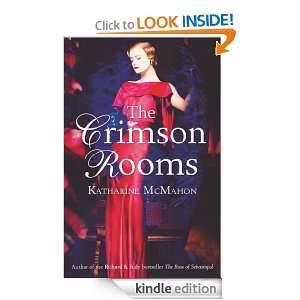 The Crimson Rooms Katharine McMahon  Kindle Store
