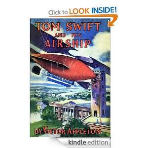 Tom Swift and His Airship (Annotated) (The Tom Swift Series) VICTOR 