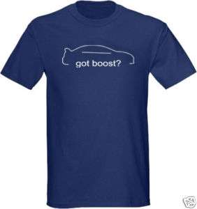 got boost? SRT 4 car T shirt tee Neon turbo baby viper  